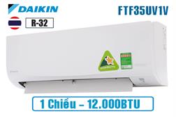 Điều hòa Daikin 1 chiều FTF35UV1V 12000BTU